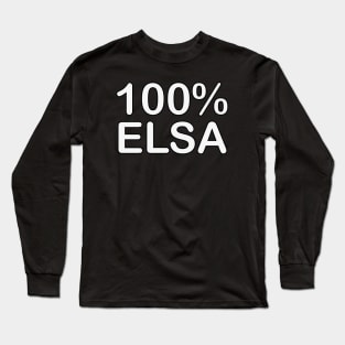 Elsa name, fathers day gifts from wife and daughter. Long Sleeve T-Shirt